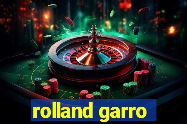 rolland garro