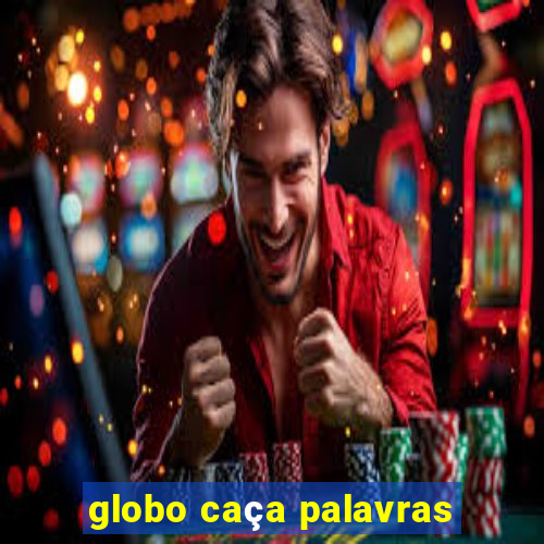 globo caça palavras