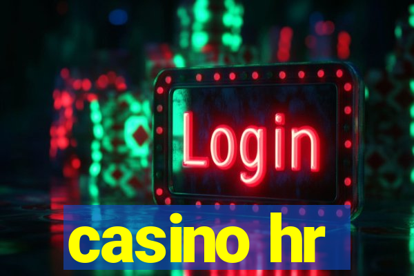 casino hr