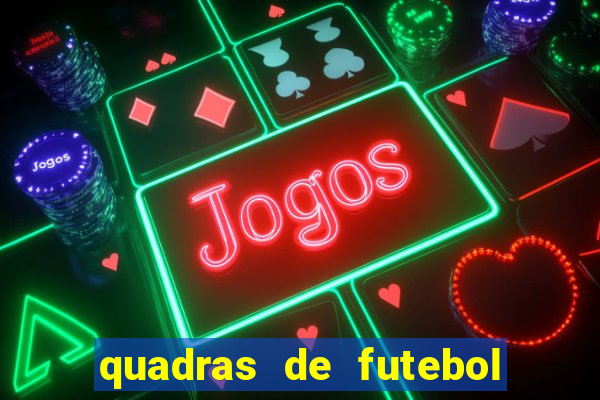 quadras de futebol para alugar