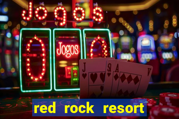 red rock resort and casino las vegas