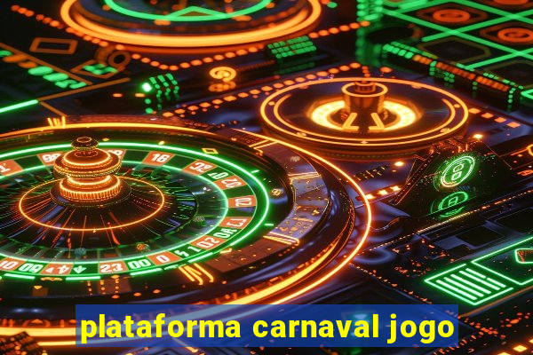 plataforma carnaval jogo