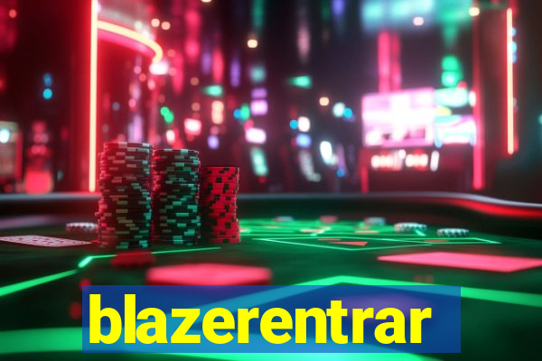 blazerentrar