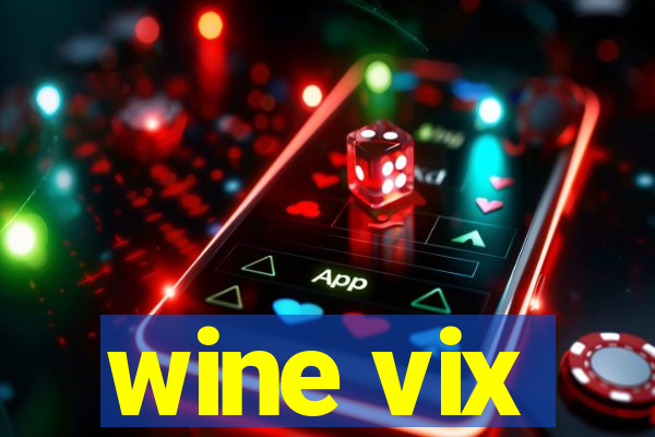 wine vix