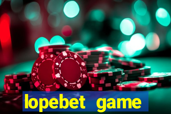 lopebet game download apk