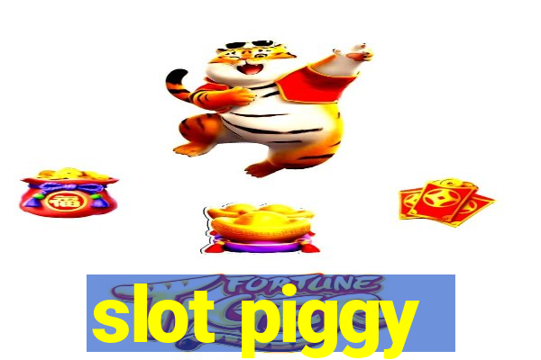 slot piggy