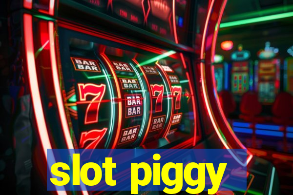 slot piggy