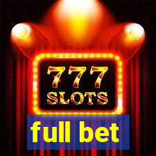 full bet