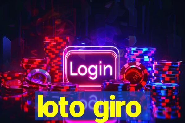 loto giro