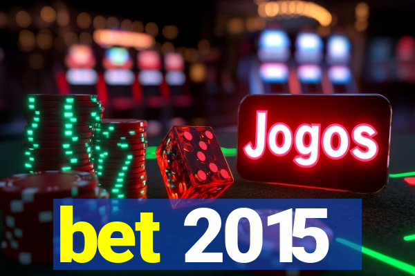 bet 2015