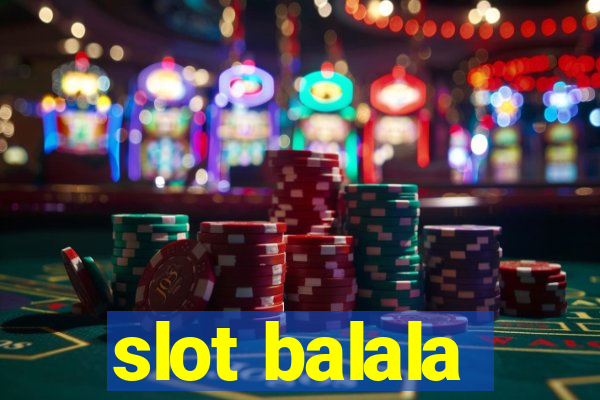 slot balala