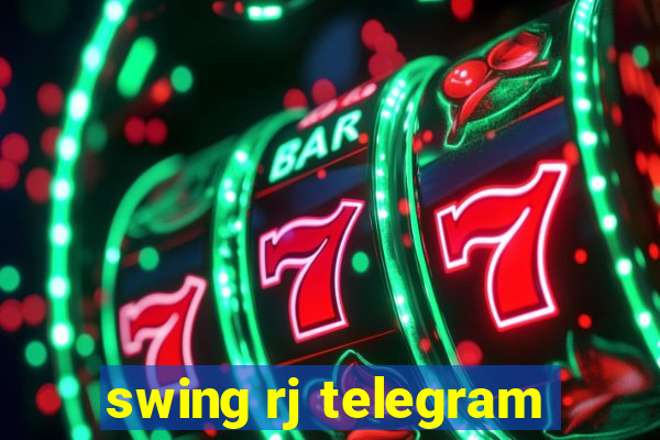 swing rj telegram