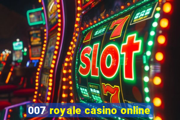 007 royale casino online