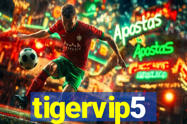 tigervip5