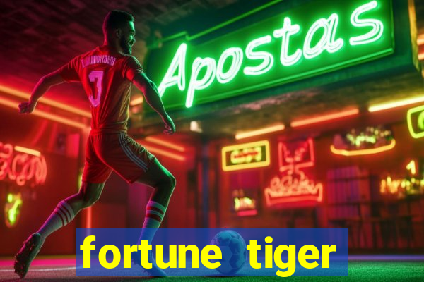 fortune tiger funciona mesmo