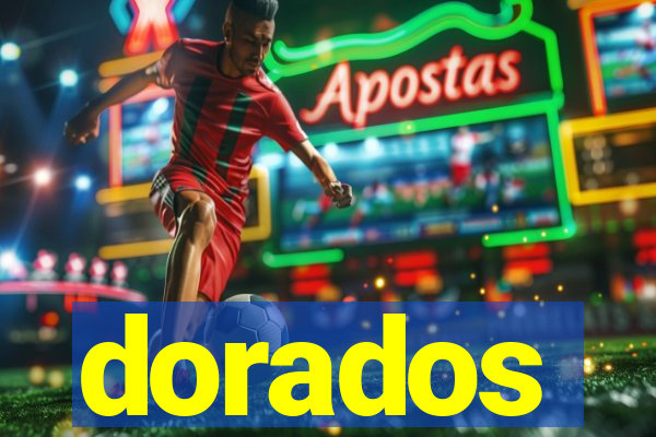 dorados