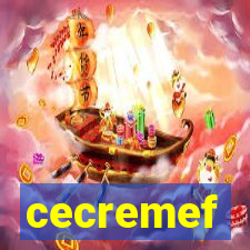 cecremef