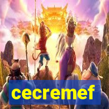 cecremef