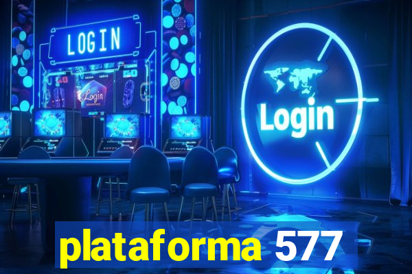 plataforma 577