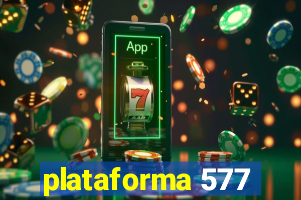 plataforma 577