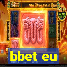 bbet eu