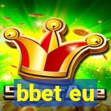 bbet eu