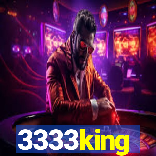 3333king