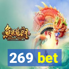 269 bet