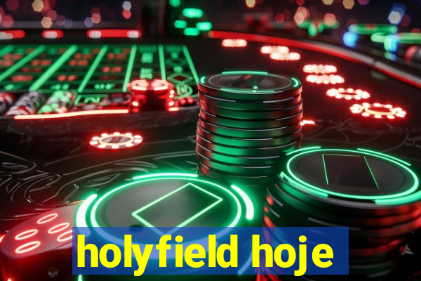 holyfield hoje