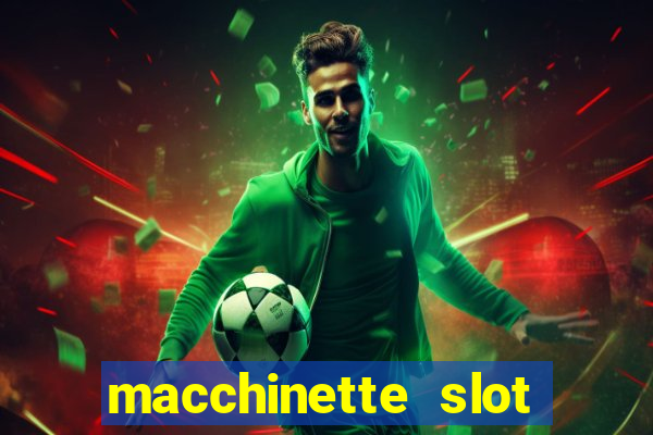 macchinette slot machine gratis