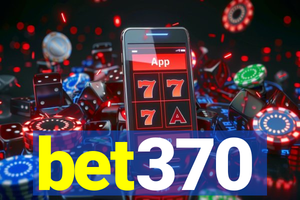 bet370