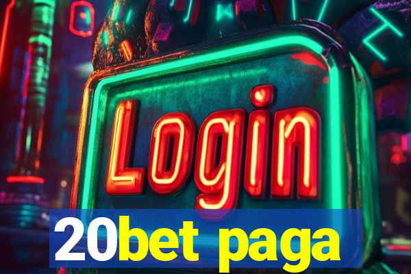 20bet paga