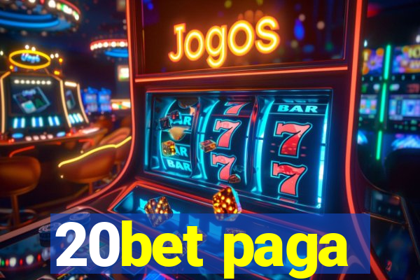 20bet paga