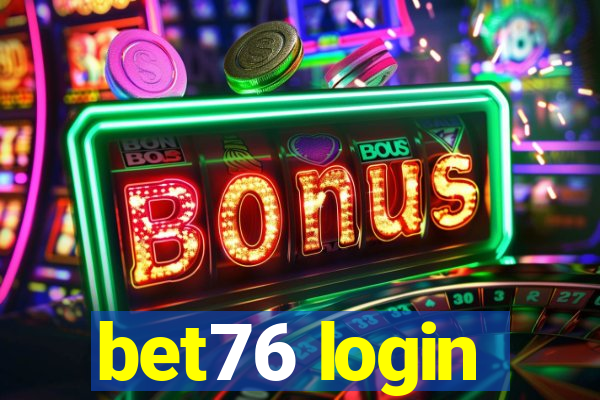 bet76 login