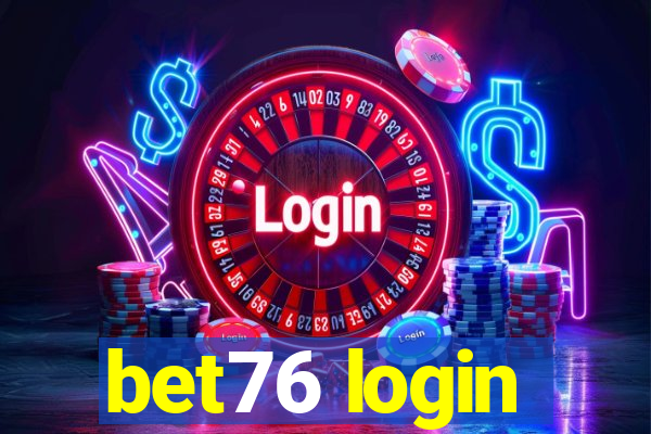 bet76 login