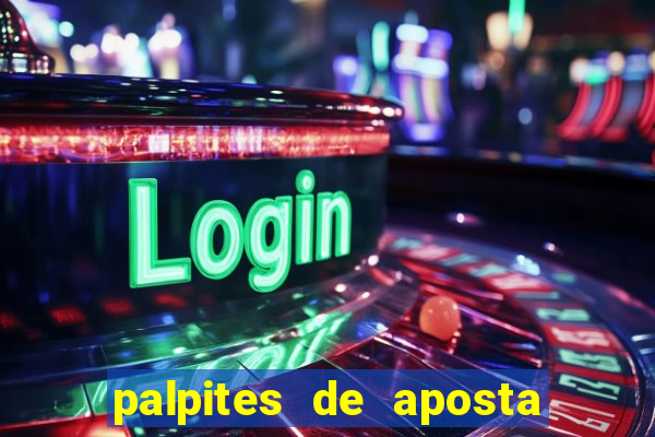 palpites de aposta jogos de hoje