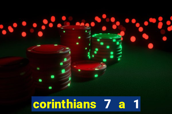 corinthians 7 a 1 no santos