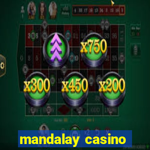 mandalay casino