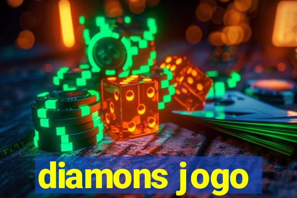 diamons jogo