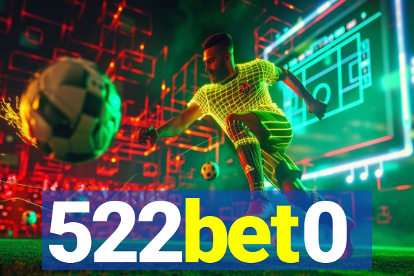 522bet0