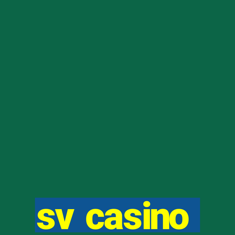 sv casino