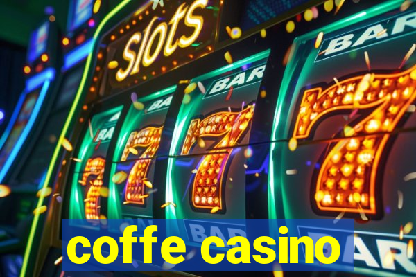 coffe casino