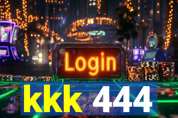 kkk 444