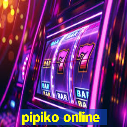 pipiko online