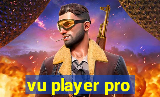 vu player pro