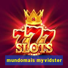 mundomais myvidster