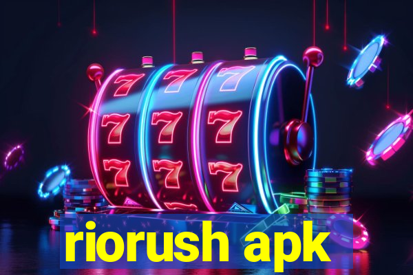 riorush apk