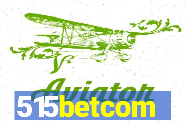 515betcom