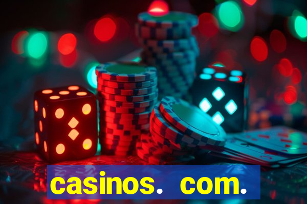 casinos. com. bonus. sem. deposito.