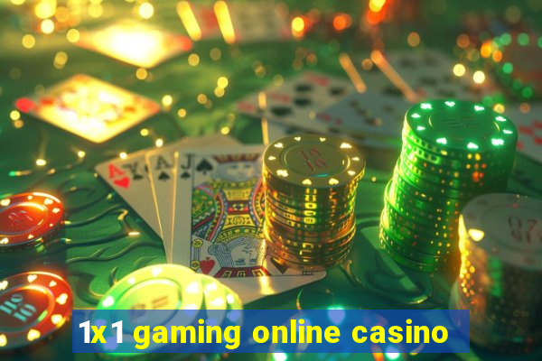 1x1 gaming online casino